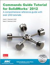 Commands Guide Tutorial for SolidWorks 2012 book cover