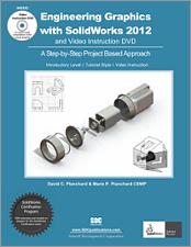 Engineering Graphics with SolidWorks 2012 and Video Instruction DVD book cover