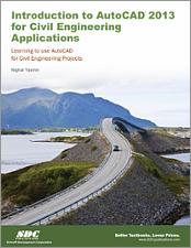 Introduction to AutoCAD 2013 for Civil Engineering Applications book cover