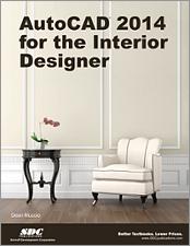 AutoCAD 2014 for the Interior Designer book cover