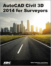 AutoCAD Civil 3D 2014 for Surveyors book cover
