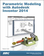 Parametric Modeling with Autodesk Inventor 2014 book cover