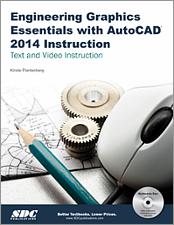 Engineering Graphics Essentials with AutoCAD 2014 Instruction book cover