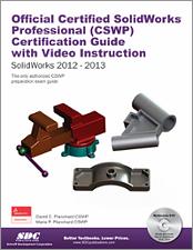 Official Certified SolidWorks Professional (CSWP) Certification Guide  with Video Instruction book cover