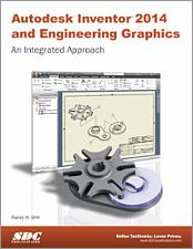 Autodesk Inventor 2014 and Engineering Graphics book cover
