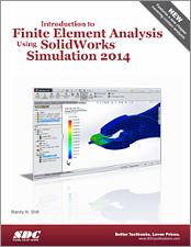 Introduction to Finite Element Analysis Using SolidWorks Simulation 2014 book cover