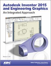 Autodesk Inventor 2015 and Engineering Graphics book cover
