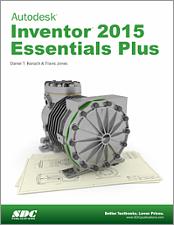 Autodesk Inventor 2015 Essentials Plus book cover
