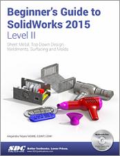 Beginner's Guide to SolidWorks 2015 - Level II book cover