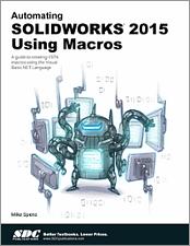 Automating SOLIDWORKS 2015 Using Macros book cover