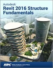 Autodesk Revit 2016 Structure Fundamentals book cover