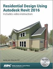 Residential Design Using Autodesk Revit 2016 book cover