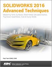 SOLIDWORKS 2016 Advanced Techniques book cover