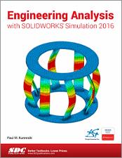 Engineering Analysis with SOLIDWORKS Simulation 2016 book cover