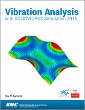 Vibration Analysis with SOLIDWORKS Simulation 2016 book cover