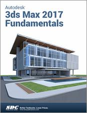 Autodesk 3ds Max 2017 Fundamentals book cover
