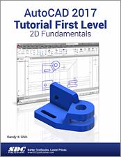 AutoCAD 2017 Tutorial First Level 2D Fundamentals book cover