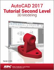 AutoCAD 2017 Tutorial Second Level 3D Modeling book cover