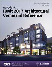 Autodesk Revit 2017 Architectural Command Reference book cover