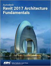 Autodesk Revit 2017 Architecture Fundamentals book cover