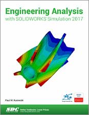 Engineering Analysis with SOLIDWORKS Simulation 2017 book cover