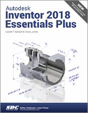 Autodesk Inventor 2018 Essentials Plus book cover
