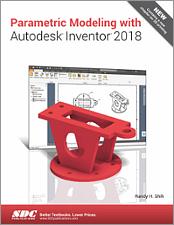 Parametric Modeling with Autodesk Inventor 2018 book cover