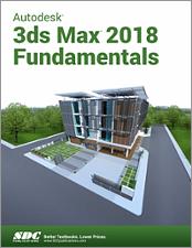 Autodesk 3ds Max 2018 Fundamentals book cover