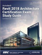 Autodesk Revit 2018 Architecture Certification Exam Study Guide book cover