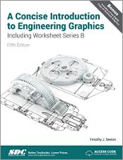 A Concise Introduction to Engineering Graphics Including Worksheet Series B Fifth Edition book cover