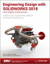 Engineering Design with SOLIDWORKS 2018 and Video Instruction book cover