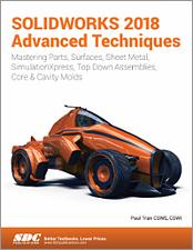 SOLIDWORKS 2018 Advanced Techniques book cover