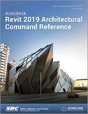 Autodesk Revit 2019 Architectural Command Reference book cover