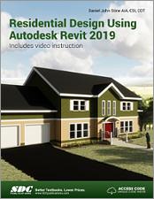 Residential Design Using Autodesk Revit 2019 book cover