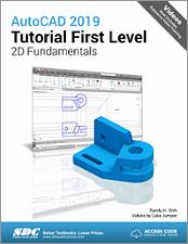 AutoCAD 2019 Tutorial First Level 2D Fundamentals book cover