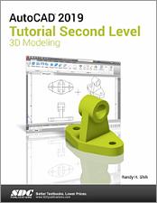 AutoCAD 2019 Tutorial Second Level 3D Modeling book cover