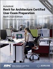 Autodesk Revit for Architecture Certified User Exam Preparation (Revit 2020 Edition) book cover