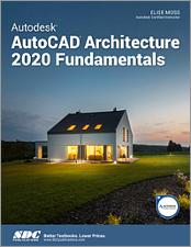Autodesk AutoCAD Architecture 2020 Fundamentals book cover
