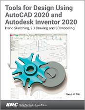 Tools for Design Using AutoCAD 2020 and Autodesk Inventor 2020 book cover