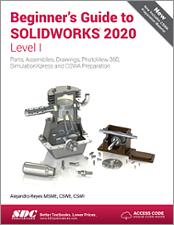 Beginner's Guide to SOLIDWORKS 2020 - Level I book cover