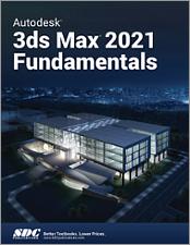 Autodesk 3ds Max 2021 Fundamentals book cover