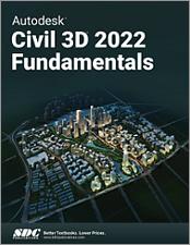 Autodesk Civil 3D 2022 Fundamentals book cover