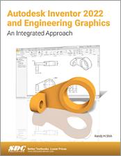 Autodesk Inventor 2022 and Engineering Graphics book cover