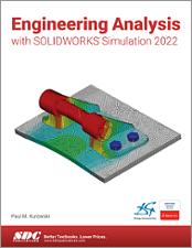 Engineering Analysis with SOLIDWORKS Simulation 2022 book cover
