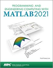Programming and Engineering Computing with MATLAB 2021 book cover