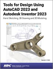 Tools for Design Using AutoCAD 2023 and Autodesk Inventor 2023 book cover