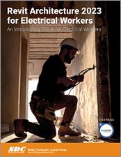 Revit Architecture 2023 for Electrical Workers book cover