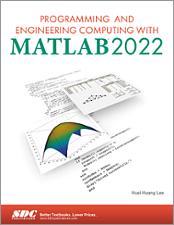 Programming and Engineering Computing with MATLAB 2022 book cover