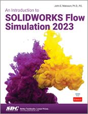 An Introduction to SOLIDWORKS Flow Simulation 2023 book cover