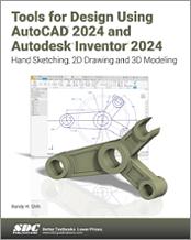 Tools for Design Using AutoCAD 2024 and Autodesk Inventor 2024 book cover